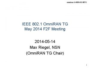 omniran14 0036 01 00 TG IEEE 802 1