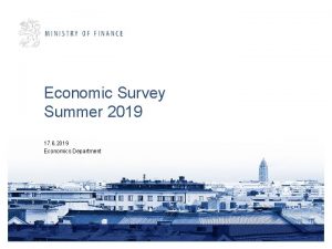 Economic Survey Summer 2019 17 6 2019 Economics