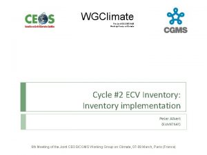 WGClimate The Joint CEOSCGMS Working Group on Climate