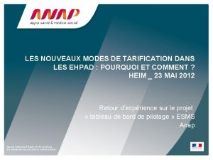 LES NOUVEAUX MODES DE TARIFICATION DANS LES EHPAD