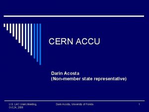 CERN ACCU Darin Acosta Nonmember state representative U