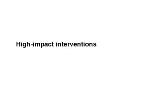 Highimpact interventions Number of people living with HIV