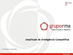 Amplitude de Inteligncia Competitiva Jair Paulo G Tavares