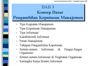 Sistem Teknologi Informasi BAB 3 Copyright By Jogiyanto