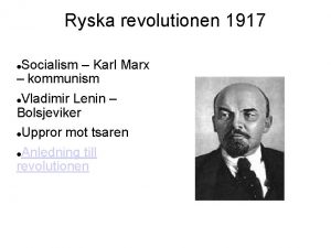 Ryska revolutionen 1917 Socialism Karl Marx kommunism Vladimir