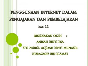 PENGGUNAAN INTERNET DALAM PENGAJARAN DAN PEMBELAJARAN BAB 11