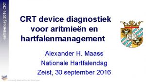 Hartfalendag 2016 CRT device diagnostiek voor aritmien en