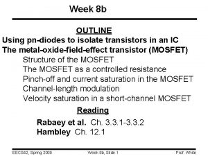 Week 8 b OUTLINE Using pndiodes to isolate