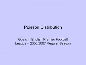 Poisson Distribution Goals in English Premier Football League