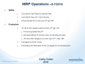 MIRP Operations 5 72016 o o Safety o