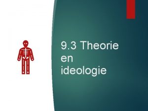 9 3 Theorie en ideologie Sociale verschillen kunnen