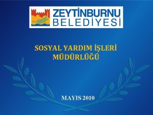 SOSYAL YARDIM LER MDRL MAYIS 2010 SOSYAL YARDIM