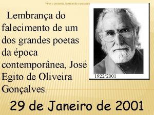 Viver o presente lembrando o passado Lembrana do