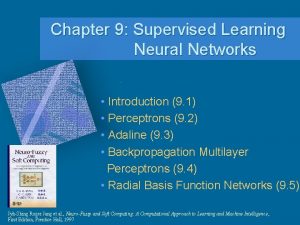 Chapter 9 Supervised Learning Neural Networks Introduction 9