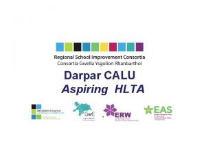 Darpar CALU Aspiring HLTA A Beth yw statws