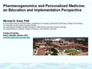 Pharmacogenomics and Personalized Medicine an Education and Implementation