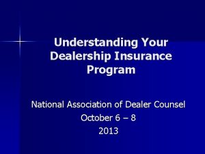 Understanding Your Dealership Insurance Program National Association of