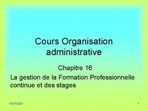 Cours Organisation administrative Chapitre 16 La gestion de