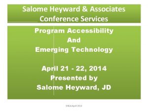 Salome Heyward Associates Conference Services Program Accessibility And