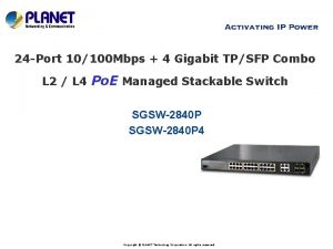 24 Port 10100 Mbps 4 Gigabit TPSFP Combo