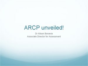 ARCP unveiled Dr Alison Bonavia Associate Director for