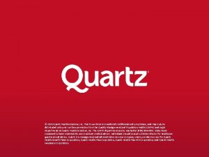 2020 Quartz Health Solutions Inc This Power Point