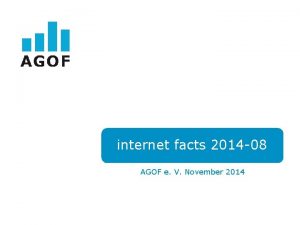 internet facts 2014 08 AGOF e V November