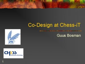 CoDesign at Chessi T Guus Bosman 1 Afstuderen