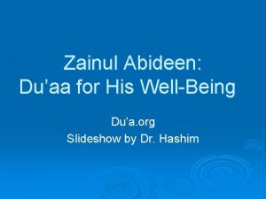 Zainul Abideen Duaa for His WellBeing Dua org