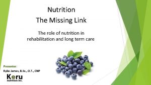 Nutrition The Missing Link The role of nutrition