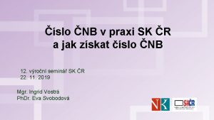 slo NB v praxi SK R a jak