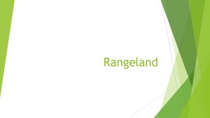 Rangeland How Should We Manage and Sustain Grasslands