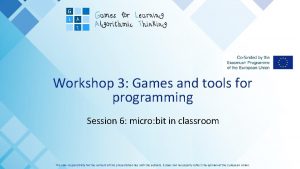 Workshop 3 Games and tools for programming Session