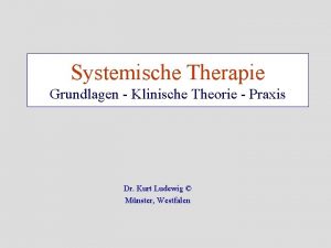 Systemische Therapie Grundlagen Klinische Theorie Praxis Dr Kurt