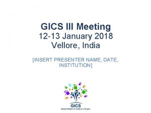 GICS III Meeting 12 13 January 2018 Vellore