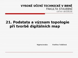 VYSOK UEN TECHNICK V BRN FAKULTA STAVEBN STAV