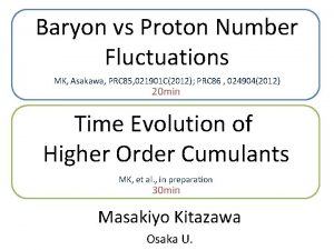 Baryon vs Proton Number Fluctuations MK Asakawa PRC