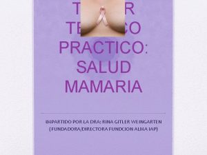 TALLER TEORICO PRACTICO SALUD MAMARIA IMPARTIDO POR LA