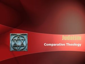 Judaism Comparative Theology Outline Introduction Views On God