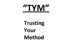 TYM Trusting Your Method STARTER OR REFEREE WHICH