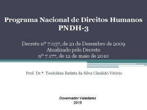 Programa Nacional de Direitos Humanos PNDH3 Decreto n