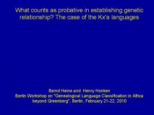 What counts as probative in establishing genetic relationship