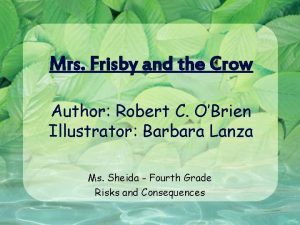 Mrs Frisby and the Crow Author Robert C