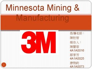 Minnesota Mining Manufacturing 1 4 A 1 A