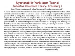 Uyarlanabilir Yanklam Teorisi Adaptive Resonance Theory Grossberg http