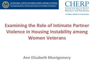Examining the Role of Intimate Partner Violence in