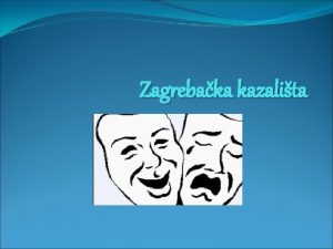 Zagrebaka kazalita Hrvatsko narodno kazalite i skulptura Ivana