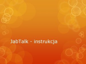 Jab Talk instrukcja Przycisk ustawie Pasek wypowiedzi wywietla