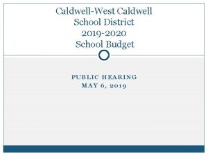CaldwellWest Caldwell School District 2019 2020 School Budget