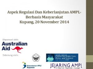 Aspek Regulasi Dan Keberlanjutan AMPLBerbasis Masyarakat Kupang 20